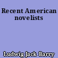 Recent American novelists
