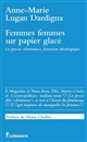 Femmes-femmes sur papier glacé : la presse "féminine", fonction idéologique