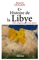 Histoire de la Libye : des origines à nos jours