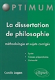 La dissertation de philosophie : méthodologie et sujets corrigés