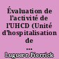 Évaluation de l'activité de l'UHCD (Unité d'hospitalisation de courte durée) du CHU de Nantes de 2009 à 2017