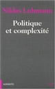 Politique et complexité : les contributions de la théorie générale des systèmes