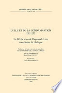 Lulle et de la condamnation de 1277 [sic] : la Déclaration de Raymond écrite sous forme de dialogue