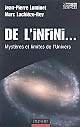 De l'infini... : mystères et limites de l'univers