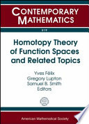 Homotopy theory of function spaces and related topics : Oberwolfach workshop, April 5-11, 2009, Mathematisches Forschungsinstitut, Oberwolfach, Germany