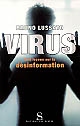 Virus : huit leçons sur la désinformation
