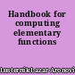 Handbook for computing elementary functions