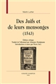 Des Juifs et de leurs mensonges, 1543 : édition critique