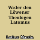 Wider den Löwener Theologen Latomus