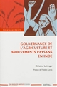 Gouvernance de l'agriculture et mouvements paysans en Inde
