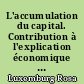 L'accumulation du capital. Contribution à l'explication économique de l'impérialisme : 2