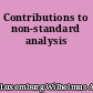 Contributions to non-standard analysis