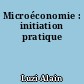 Microéconomie : initiation pratique