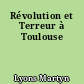 Révolution et Terreur à Toulouse