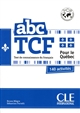 Abc TCF : test de connaissance du français : pour le Québec