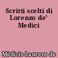 Scritti scelti di Lorenzo de' Medici