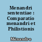 Menandri sententiae : Comparatio menandri et Philistionis