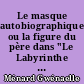 Le masque autobiographique ou la figure du père dans "Le Labyrinthe du monde" de Marguerite Yourcenar