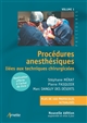 Procédures anesthésiques liées aux techniques chirurgicales : Volume 1