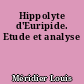 Hippolyte d'Euripide. Etude et analyse
