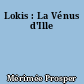 Lokis : La Vénus d'Ille