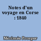 Notes d'un voyage en Corse : 1840