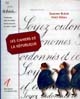 Les cahiers de la République : promenade dans les cahiers d'école primaire 1870-2000 à la découverte des exercices d'écriture et de la morale civique
