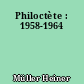 Philoctète : 1958-1964