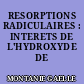 RESORPTIONS RADICULAIRES : INTERETS DE L'HYDROXYDE DE CALCIUM