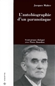 L'autobiographie d'un paranoïaque : l'abbé Berry (1878-1947)