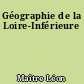 Géographie de la Loire-Inférieure