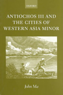 Antiochos III and the cities of Western Asia Minor