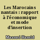 Les Marocains nantais : rapport à l'économique et mode d'insertion
