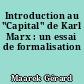 Introduction au "Capital" de Karl Marx : un essai de formalisation