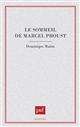 Le Sommeil de Marcel Proust