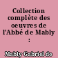 Collection complète des oeuvres de l'Abbé de Mably : 10