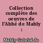 Collection complète des oeuvres de l'Abbé de Mably : 11