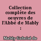 Collection complète des oeuvres de l'Abbé de Mably : 12