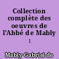 Collection complète des oeuvres de l'Abbé de Mably : 2
