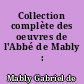 Collection complète des oeuvres de l'Abbé de Mably : 9