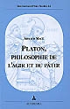 Platon, philosophie de l'agir et du pâtir