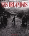 Les Irlandais : la traversée du siècle