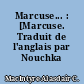 Marcuse... : [Marcuse. Traduit de l'anglais par Nouchka Pathé.]