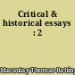 Critical & historical essays : 2