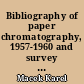 Bibliography of paper chromatography, 1957-1960 and survey of applications : 1