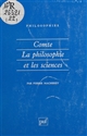 Comte, la philosophie et les sciences