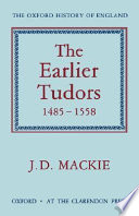 The earlier Tudors : 1485-1558