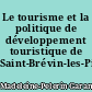 Le tourisme et la politique de développement touristique de Saint-Brévin-les-Pins