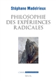 Philosophie des expériences radicales