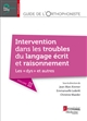 Guide de l'orthophoniste : Volume III : Intervention dans les troubles du langage écrit et raisonnement : les "dys" et autres